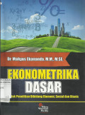 Ekonometrika Dasar : Untuk Penelitian Dibidang Ekonomi, Sosial dan Bisnis
