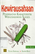 Kewirausahaan : Pendekatan Karakteristik Wirausahawan Sukses