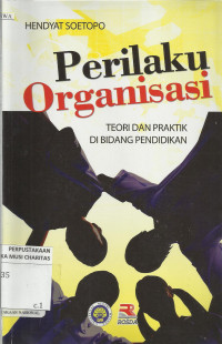 Perilaku Organisasi : Teori dan Praktik di Bidang Pendidikan