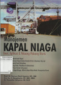 Manajemen Kapal Niaga : Teori, Aplikasi dan Peluang-peluang Bisnis