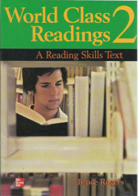 World class readings 2 : A reading skills Text