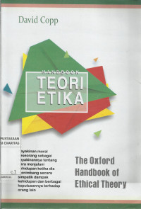 Hand Book Teori Etika ( The Oxford Hand Book of Ethical Theory )