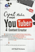 Cepat Mahir Menjadi You tuber dan Content Creator