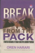 Break From the Pack : Strategi bersaing di tengah sengitnya ekonomi peniruan