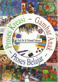 Proses kreasi - gambar anak - proses belajar