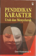 Pendidikan karakter utuh dan menyeluruh