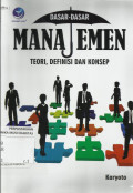Dasar-dasar Manajemen : Teori, Definisi dan Konsep
