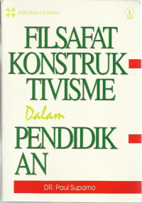 Filsafat Konstruktivisme Dalam Pendidikan