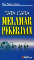Tata Cara Melamar Pekerjaan yang Benar dan Berhasil