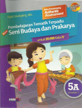 Pembelajaran tematik terpadu seni budaya dan prakarya 5 a : untuk sd / mi kelas V semester 1