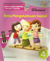 Buku pendamping tematik terpadu ips jilid 4 : untuk sd / mi kelas IV