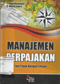 Manajemen Perpajakan : Tata Pajak dengan Efisien