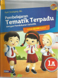 Pembelajaran tematik terpadu dengan pendekatan saintifik jilid 1 a semester 1 : untuk sd / mi kelas I