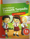 Pembelajaran tematik terpadu dengan pendekatan saintifik jilid 1 b semester 2 : untuk sd / mi kelas I