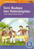 Seni budaya dan keterampilan jilid 5 : untuk sd kelas 5