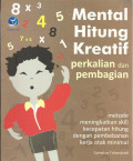 Mental hitung kreatif : perkalian dan pembagian