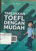 Taklukkan TOEFL Dengan Mudah