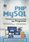 PHP MySQL : Pemrograman Berorientasi Objek Bagi Programer