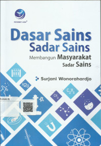 Dasar Sains Sadar Sains: Membangun Masyarakat Sadar Sains
