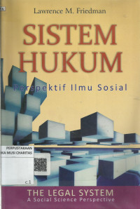 Sistem Hukum:  Perspektif Ilmu Sosial