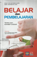 Belajar dan Pembelajaran : Teori dan Konsep Dasar