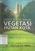 Model Perenecanaan Vegetasi Hutan Kota