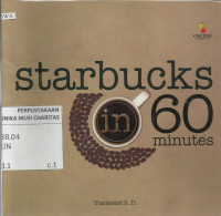 Starbucks in 60 Minutes