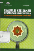 Evaluasi Kebijakan Penerbitan Sukuk Negara Sebagai Instrumen Pembiyaan APBN