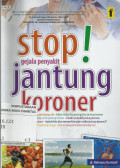 Stop! Gejala Penyakit Jantung Koroner