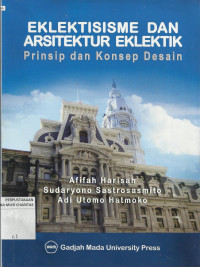 Eklektisisme  dan Arsitektur Eklektik : Prinsip dan Konsep Desain
