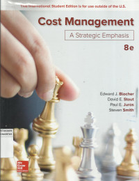 Cost Management : a Strategic Emphasis