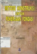 Metode Konstruksi untuk Pekerjaan Fondasi