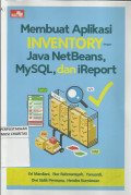 Membuat Aplikasi Inventory dengan Java NetBeans, MySQL, dan iReport