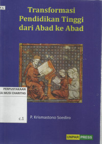 Tranformasi Pendidikan Tinggi dari Abad Ke Abad