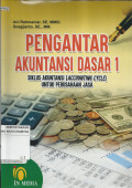 Pengantar Akuntansi Dasar 1 : Siklus Akuntansi (Accounting Cycle) untuk Perusahaan Jasa