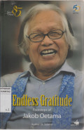 Endless Gratitudes: Foosteps of Jakob Oetama