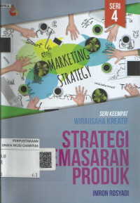 Strategi Pemasaran Produksi:  Seri keempat Wirausaha Kreatif