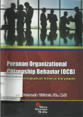 Peranan Organizational Citizenship Behavior (OCB) dalam Meningkatkan Kinerja Karyawan