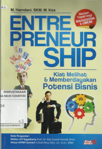 Entrepreneurship : Kiat Melihat dan Memberdayakan Potensi Bisnis