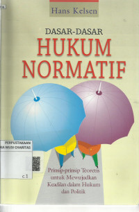 Dasar-dasar Hukum Normatif