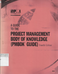 A Guide to The Project Management Body of Knowledge (PMBOK Guide)