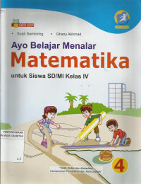 Ayo Belajar Menalar Matematika : untuk Siswa SD/MI Kelas IV
