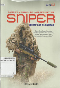 SNIPER : Sang Pembunuh dalam Kesunyian: Senyap dan Mematikan