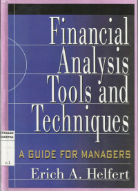 Financial Analysis Tools and Techniques : A Guide for Managers