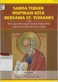 Sabda Tuhan Inspirasi Kita Bersama ST. Yohanes