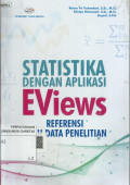 Statistika dengan Aplikasi Eviews : Referensi Olah Data Penelitian