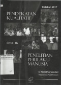 Pendekatan Kualitatif untuk Penelitian Perilaku Manusia