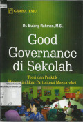 Good Governace di Sekolah : Teori dan Praktik Menggairahkan Partisipasi Masyarakat
