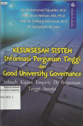 Kesuksesan Sistem Informasi Perguruan Tinggi dan Good University Governance : Sebuah Kajian Empiris di Perguruan Tinggi Swasta