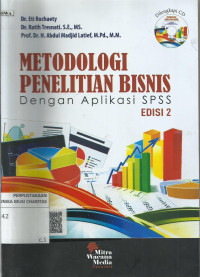 Metodologi Penelitian Bisnis: dengan Aplikasi SPSS Edisi 2